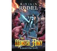 The Monster Army: A LitRPG Adventure: 2 (The Adventures of Squire Yorick)