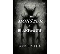 The Monster at Blakemore