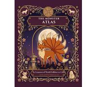 The Monster Atlas: Field Edition: 25 Creatures of World Folklore to Color, and the Real History Behind Every One. An Adult Coloring Book with Two Pages of Researched History for Every Creature.