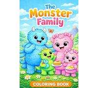 The Monster Family Coloring Book: Fun Coloring Pages for Kids Ages 4-8