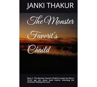 The Monster Favorit's Chaild: Book 2 : The Monster Favorit's Chaild it's books for kids or 18+42 age old, about book interior Inheriting the ... School for Second Chances (Children's Books))