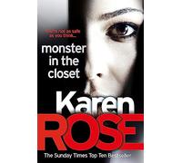 Karen Rose – The Monster in the Closet – The Baltimore Series – Libro 5