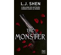 The Monster: Le troisième tome des Boston Belles - la dernière saga de L. J. Shen