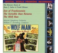 The Monster Music of Hans J. Salter & Frank Skinner: Son of Frankenstein / The Invisible Man Returns / The Wolf Man by Alliance