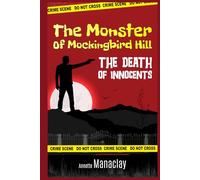 The Monster of Mockingbird Hill