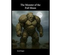 The Monster of the Full Moon
