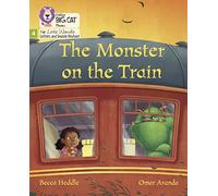 The Monster on the Train: Phase 4 Set 2 (Big Cat Phonics for Little Wandle Letters and Sounds Revised)