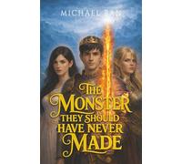 The Monster They Should Have Never Made (Rifts Between Three Worlds)