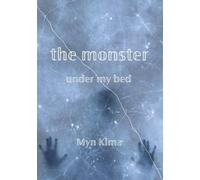 The Monster Under My Bed