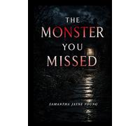 The Monster You Missed (The Quiet Wrong Series)