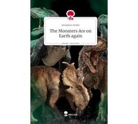 The Monsters Are on Earth again. Life is a Story - story.one