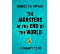 The Monsters At The End Of The World (ebook)
