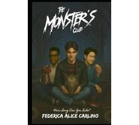 The Monster's Club: How long can you hide?