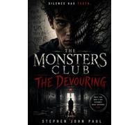 The Monsters Club: The Devouring: 1