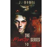 The Monsters Series.: Books 1-3