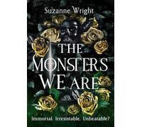 The Monsters We Are: An addictive world awaits in this spicy fantasy romance . . .