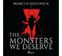The Monsters We Deserve (audiolibro)