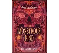 The Monstrous Kind