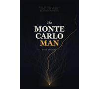 The Monte Carlo Man: Notes on Money, Loyalty, Death, and the Futures We Pretend We Control