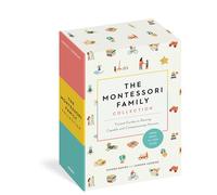 The Montessori Family Collection (Boxed Set): Trusted Guides to Raising Capable and Compassionate Humans: 4 (The Parents' Guide to Montessori, 4)