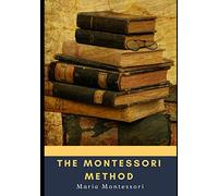 The Montessori Method