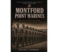The Montford Point Marines Breaking the Color Barrier in the United States Marine Corps