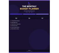 The Monthly Budget Planner: Track Every Penny. Build Every Goal.