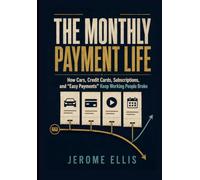 The Monthly Payment Life: How Cars, Credit Cards, Subscriptions, and “Easy Payments” Keep Working People Broke (Blue Collar Money Reset)