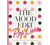 The Mood Edit: Pop Luxe: Vision Board Cut-Outs for Bold, Confident Women