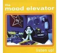The Mood Elevator - Listen Up! (US Import)