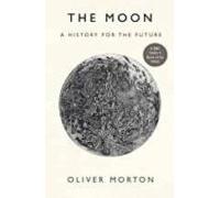 The Moon : A History For The Future