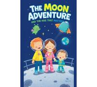 The Moon Adventure and the Hug That Matters