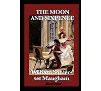 The Moon and Sixpence Illustrated