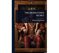The Moon God's Secret