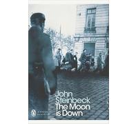 The Moon is Down (Penguin Modern Classics)