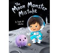 The Moon Monster Mistake: 2 (Amazing Story books)