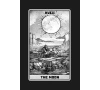 The Moon - Tarot Card Notebook - Card No.18 (Dark Ed.): A5 Ruled Lined Journal Diary Sketchbook Notebook - The Moon ( Intuition and Subconscious Exploration)