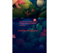 The moon that lost his smile: A story about feeling and hope