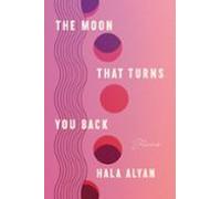 The Moon That Turns You Back (ebook)