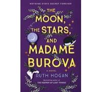 The Moon The Stars And Madame Burova (ebook)