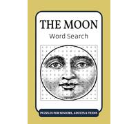 The Moon Word Search Puzzle Book: Word Searches with Easy to Read Print about The Moon, Moon Phases, Space and More | 6x9 inches, 110 pages | 50+ Puzzles… Gift for Vacations, Holidays and Free Times