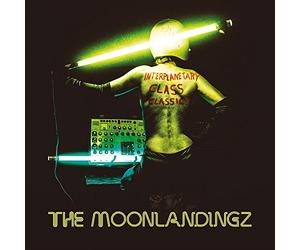 The Moonlandingz - Interplanetary Class Classics [Vinilo]