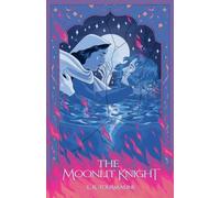 The Moonlit Knight: 1 (Elegy of an Empire)