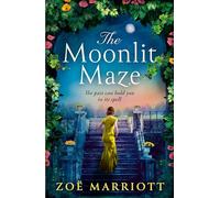 The Moonlit Maze: Curl up with a gripping mystery of love, war and dark family secrets in this historical fiction from the bestselling author