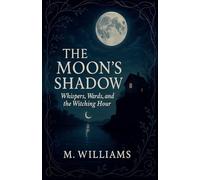 The Moon's Shadow