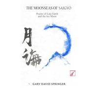 The Moonseas of Saigyō: Poems of Late Earth and the Ice Moon