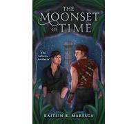 The Moonset of Time: 2 (The Infinite Artifacts)