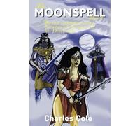 The Moonspell Book 3: The lost communication between a Konge and his Drotting