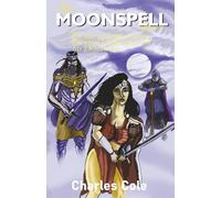 The Moonspell Book 3: The lost communication between the Konge and his Drotting