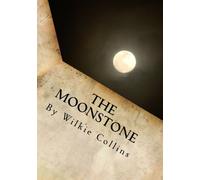 The Moonstone by Wilkie Collins